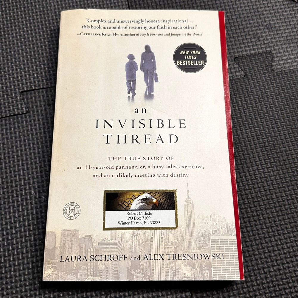 An Invisible Thread Laura Schroff Alex Tresniowski Paperback True Story NYC